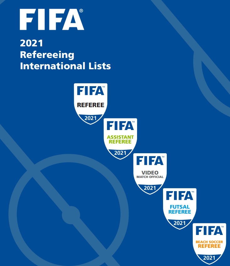Law 5 - The Referee: FIFA 2021 Refereeing International list
